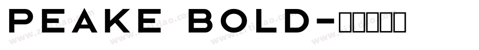 Peake Bold字体转换